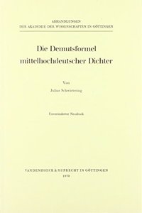 Die Demutsformel Mittelhochdeutscher Dichter