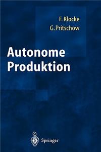Autonome Produktion