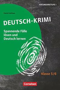 Deutsch-Krimi - Lernkrimis fur die Sek 1 Klasse 5/6 - Kopiervorlagen