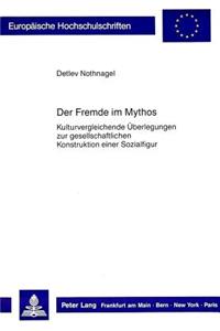 Der Fremde Im Mythos