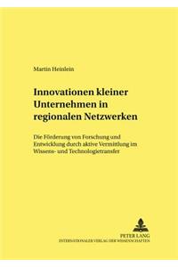 Innovationen Kleiner Unternehmen in Regionalen Netzwerken