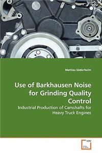 Use of Barkhausen Noise for Grinding Quality Control