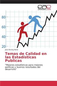 Temas de Calidad en las Estadísticas Publicas