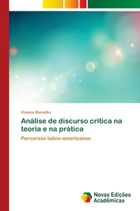 Análise de discurso crítica na teoria e na prática