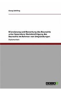 Bilanzierung und Bewertung des Baurechts unter besonderer Berücksichtigung des Baurechts im Rahmen von Umgründungen