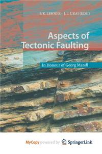 Aspects of Tectonic Faulting