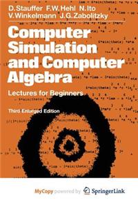 Computer Simulation and Computer Algebra