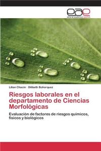 Riesgos laborales en el departamento de Ciencias Morfológicas