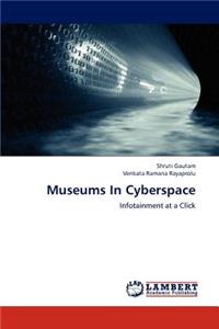 Museums in Cyberspace