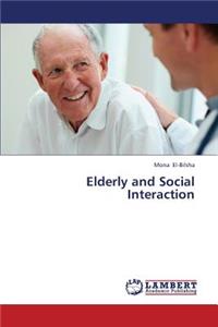 Elderly and Social Interaction