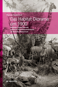 Das Habitat-Diorama Um 1900