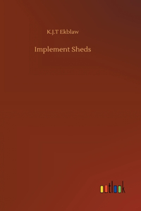 Implement Sheds