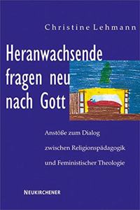 Heranwachsende fragen neu nach Gott