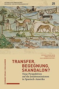 Transfer, Begegnung, Skandalon?