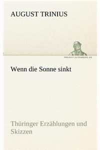 Wenn Die Sonne Sinkt