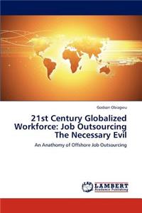 21st Century Globalized Workforce