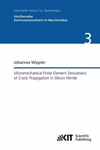 Micromechanical finite element simulations of crack propagation in silicon nitride