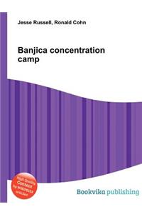 Banjica Concentration Camp