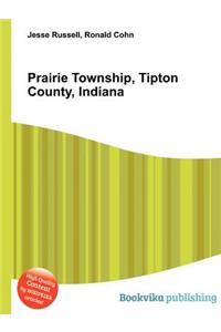 Prairie Township, Tipton County, Indiana