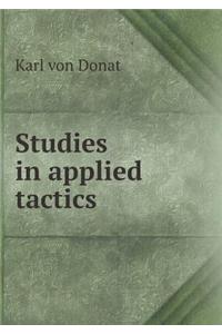 Studies in Applied Tactics