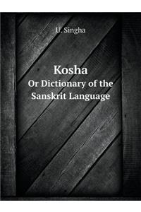 Kosha or Dictionary of the Sanskrit Language