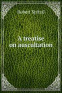 treatise on auscultation