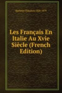 Les Francais En Italie Au Xvie Siecle (French Edition)