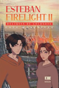 Esteban Firelight II