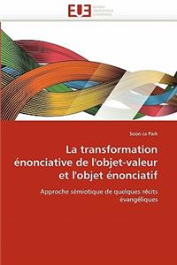 transformation énonciative de l'objet-valeur et l'objet énonciatif