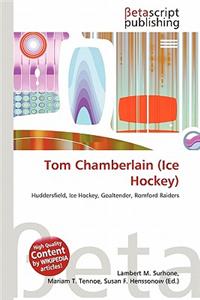 Tom Chamberlain (Ice Hockey)
