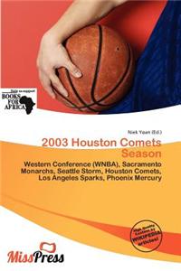 2003 Houston Comets Season