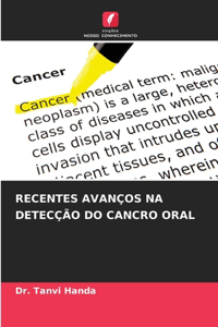 Recentes Avanços Na Detecção Do Cancro Oral