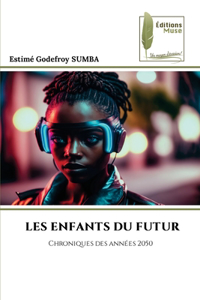 Les Enfants Du Futur