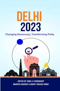 DELHI 2023:Changing Democracy, Transforming Policy