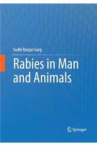 Rabies in Man and Animals