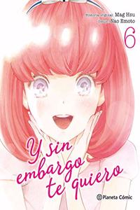Y sin embargo te quiero no 06/07