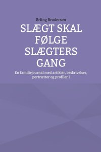 Slægt skal følge slægters gang