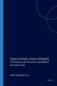 Zones of Amity, Zones of Enmity