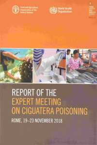 Report of the Expert Meeting on Ciguatera poisoning