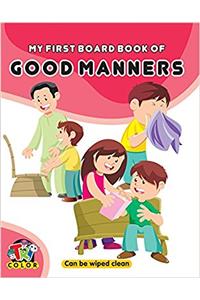 My First Board Book of Good Manners