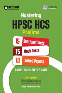 Arihant Mastering HPSC HCS Prelims with 15 Sectional Tests, 15 Mock Tests, 10 Solved Papers | For HPSC HCS Prelims Paper 1 & Paper 2 | Free along with 2 online mock tests, Haryana GK quick review