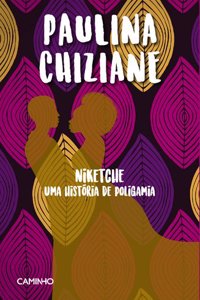 Niketche - uma historia de poligamia
