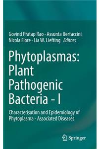 Phytoplasmas: Plant Pathogenic Bacteria - I