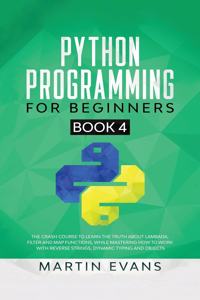 Python Programming for Beginners - Book 4