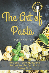 The Art of Pasta