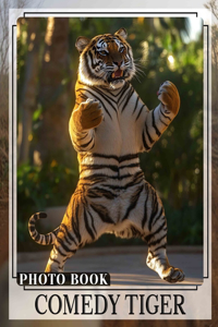 Comedy Tiger Photo Book