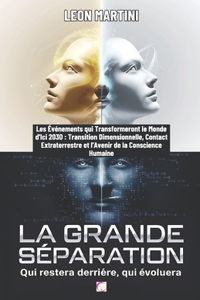 La Grande Séparation