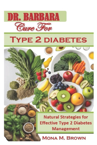 Dr Barbara Cure for Type 2 Diabetes