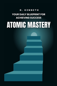 Atomic Mastery