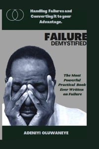 Failure Demystified